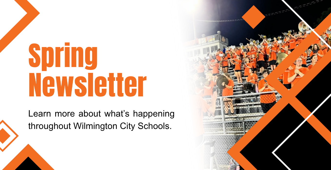 Spring Newsletter slide - Learn more about what is happening throughout Wilmington City schools